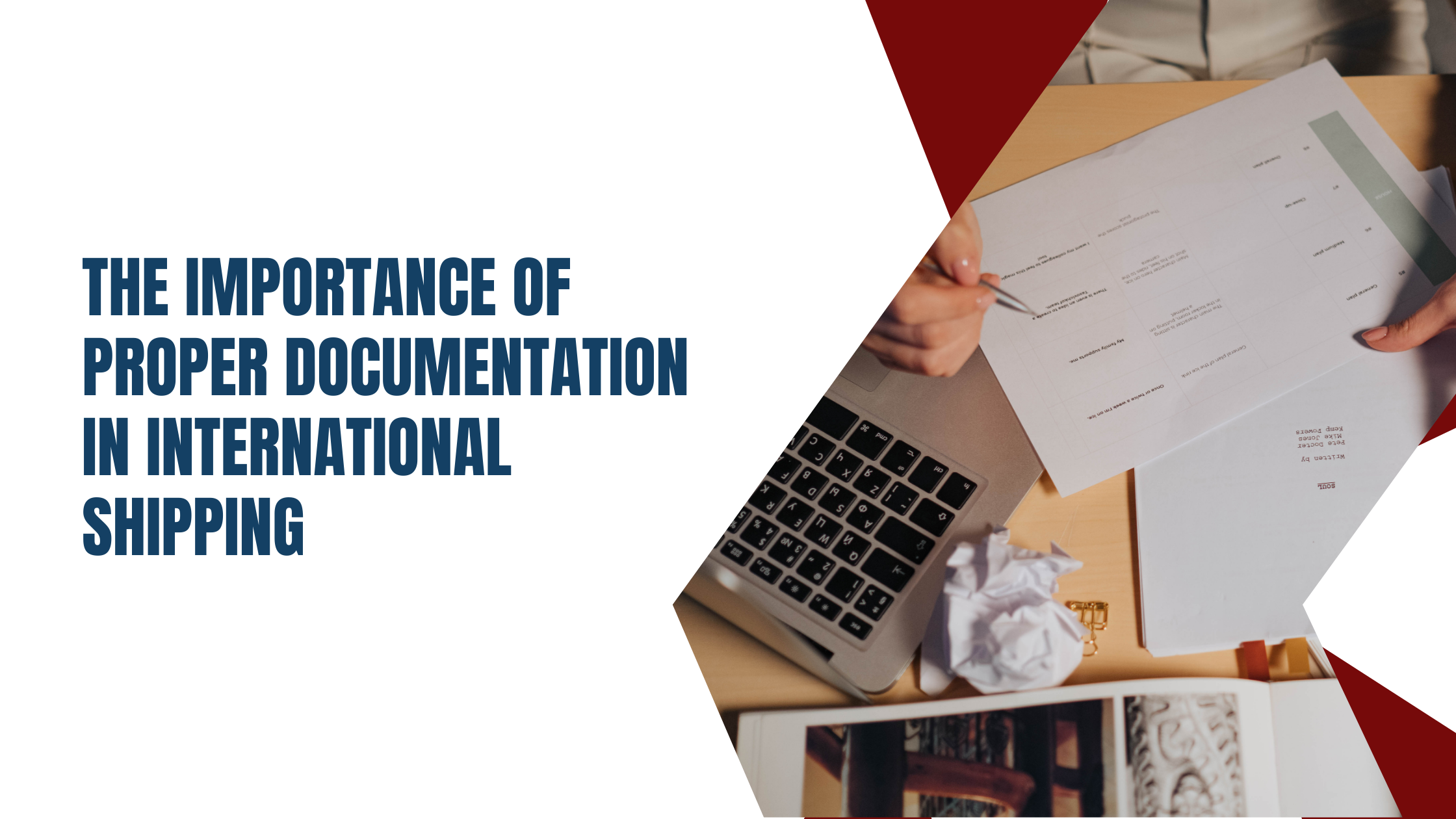 The Importance of Proper Documentation in International Shipping